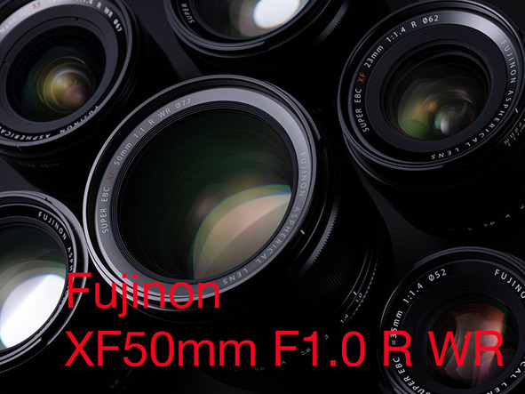 Fujinon XF50mm F1.0 R: